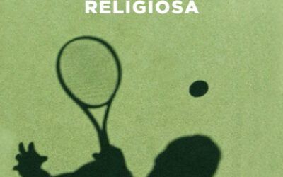 Il tennis come esperienza religiosa